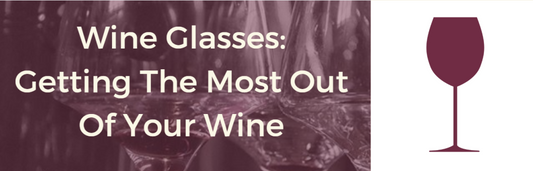 Wine Glasses: Getting The Most Out Of Your Wine - Pierre Hourlier Wines