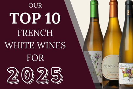 Top Ten White Wines for 2025