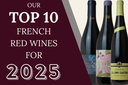 Top 10 French Red Wines for 2025