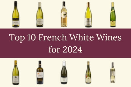 Top 10 French White Wines